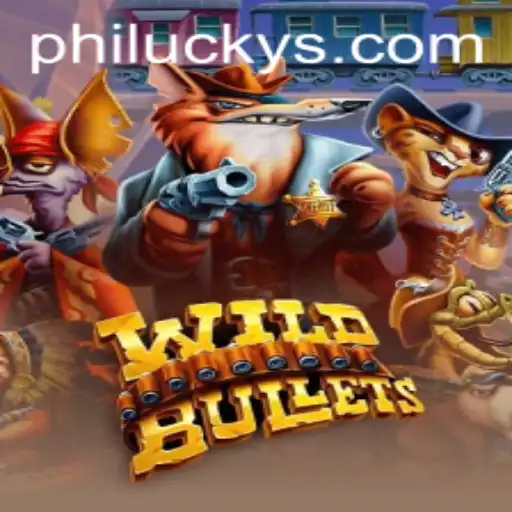 Exploring the Thrills and Strategy of WildBullets: The Game Philucky Can't Resist